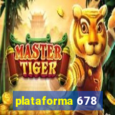 plataforma 678